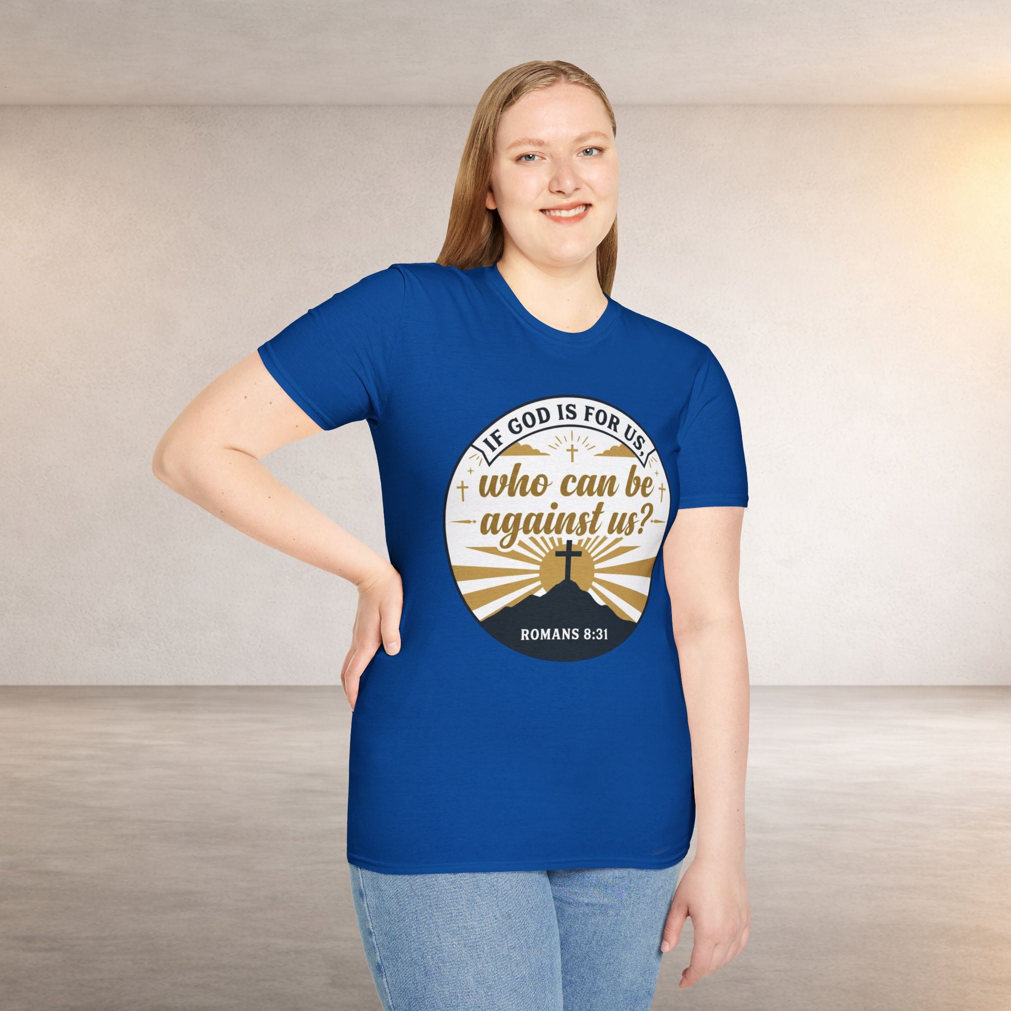 Inspirational Christian T-Shirt — "If God Is For Us, Who Can Be Against Us?" (Romans 8:31)
