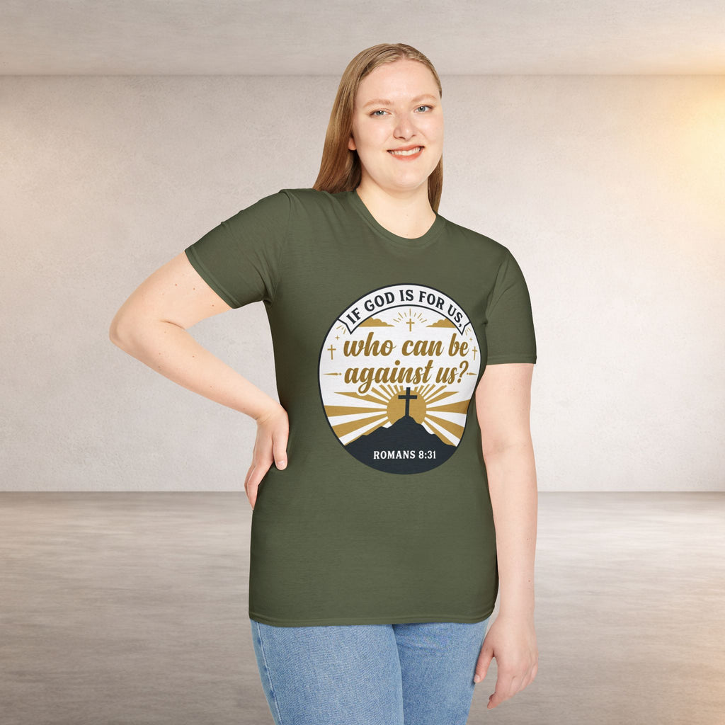 Inspirational Christian T-Shirt — "If God Is For Us, Who Can Be Against Us?" (Romans 8:31)