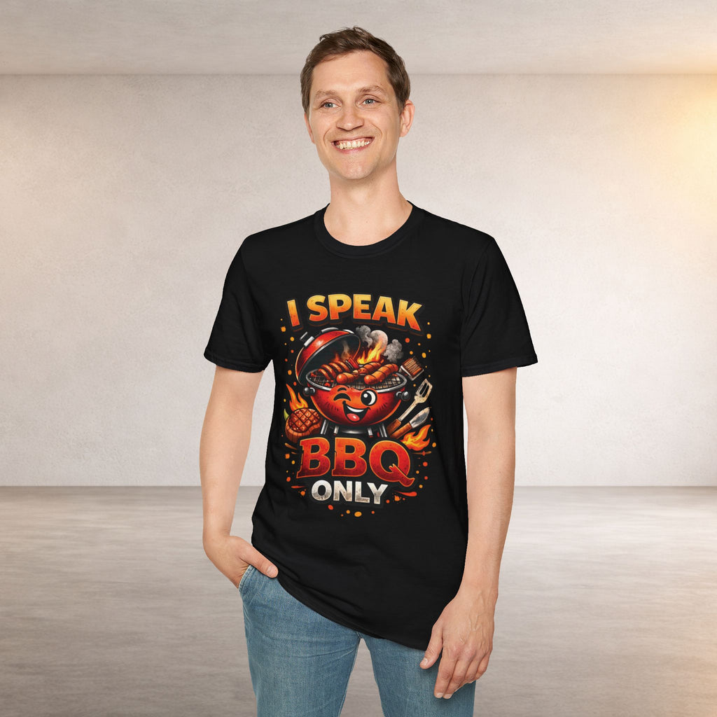 I Speak BBQ Only T-Shirt — Funny Grilling Shirt for BBQ Lovers