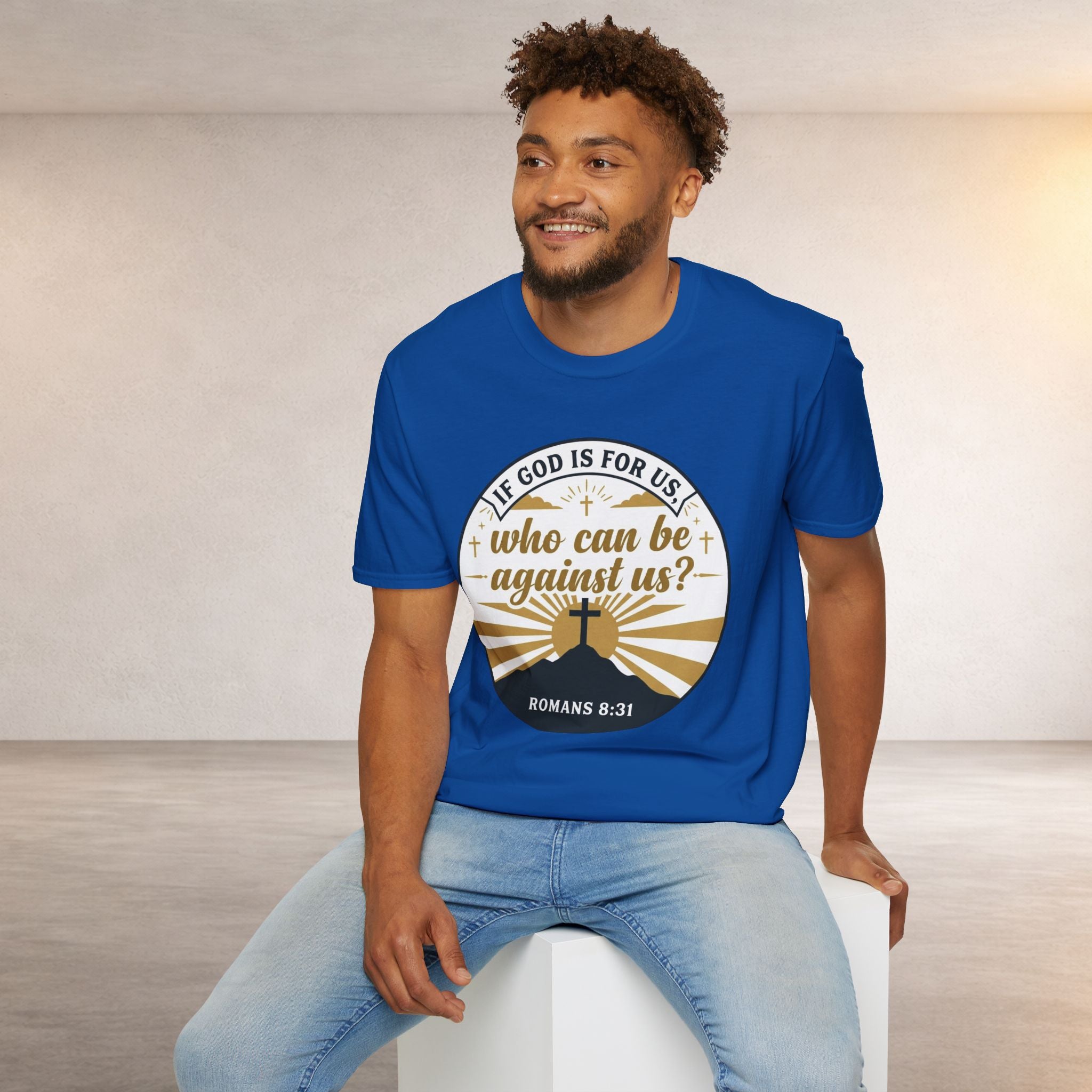 Inspirational Christian T-Shirt — "If God Is For Us, Who Can Be Against Us?" (Romans 8:31)